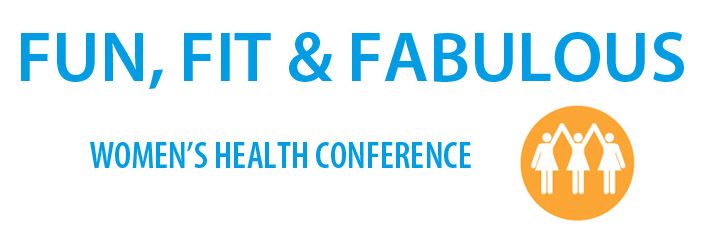 Fun, Fit and Fabulous Conference